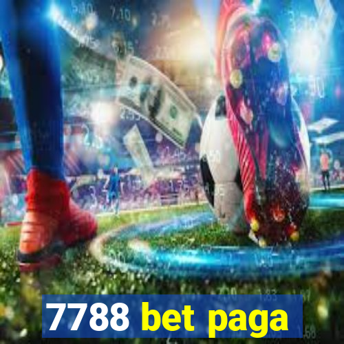 7788 bet paga